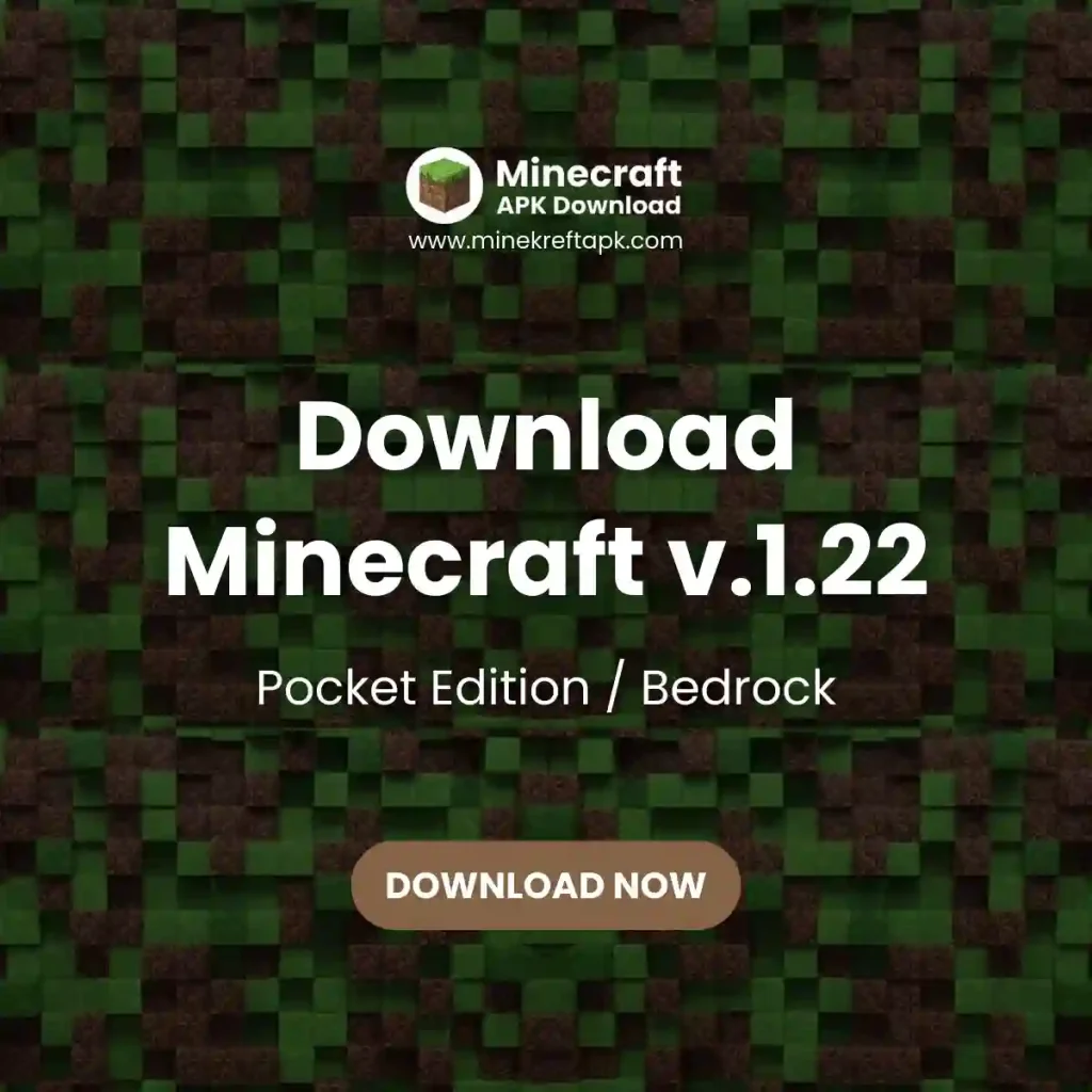 Minecraft 1.22 apk free Download