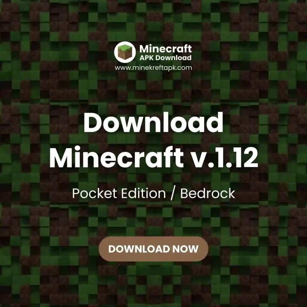 Minecraft 1.12 apk free Download
